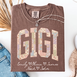 Comfort Colors® Nana Tee, Personalized Gigi Faux Patchwork Shirt, Gift For Gigi, Floral Nana T-Shirt, Grandkids Names, Gift for New Gigi