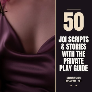 50 JOI Scripts & Stories with The Private Play Guide