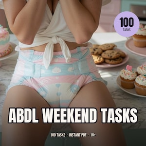 ABDL Weekend Tasks | 100 Weekend Immersion & 48-Hour Padded Challenges | Polly Bane