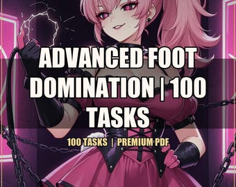 Advanced Foot Domination Tasks | 100 Trampling, Shoe Worship Challenges (PDF Download)