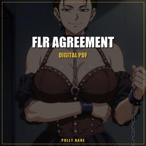 以下が含まれることがあります： 「FLR AGREEMENT」というタイトルのデジタルPDF。茶色の革の衣装に金属スタッドとチェーンを身に着けた女性のアニメスタイルのイラスト。テキスト「DIGITAL PDF」は黄色で、アーティスト名「POLLY BANE」が一番下にあります。