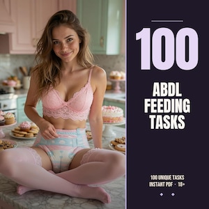 100 ABDL Feeding Tasks | Adult Bottle, Nursing, Padded D/s Guide (PDF Download)