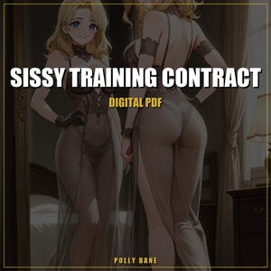 Könnte beinhalten: Digitales PDF mit dem Titel "Sissy Training Contract" mit einer Illustration einer Person in Dessous. Das Bild enthält den Text "DIGITAL PDF" und den Namen "POLLY BANE". Das Kunstwerk zeigt eine blonde Person mit blauen Augen.
