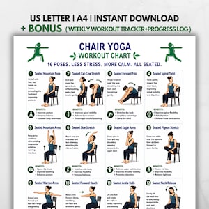 May include: A digital chair yoga workout chart featuring 16 illustrated poses with instructions and benefits. The text includes US LETTER, A4, INSTANT DOWNLOAD, BONUS, WEEKLY WORKOUT TRACKER+PROGRESS LOG, CHAIR YOGA WORKOUT CHART, and 16 POSES.