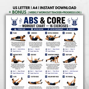 May include: A digital workout chart titled ABS & CORE WORKOUT CHART - 16 EXERCISES, featuring illustrations of 12 exercises with instructions, set counts, and repetition targets. Includes US LETTER and A4 formats plus a weekly workout tracker.