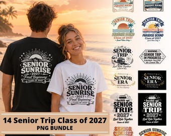 Senior Trip PNG Bundle 14 Designs, Class of 2027 Graduation Designs (Digital Download)