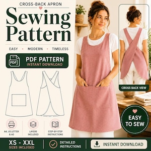 Peut inclure: Un patron de couture numérique pour un tablier à dos croisé, avec le texte Cross-Back Apron, Sewing Pattern, Easy, Modern, Timeless, PDF Pattern, Instant Download, Easy to Sew, XS-XXL, Sizes Included, Detailed Instructions.