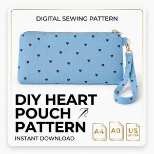 May include: A digital sewing pattern for a light blue rectangular pouch featuring a small black heart print. The pouch has a gold zipper and a matching wrist strap. Text includes DIGITAL SEWING PATTERN, DIY HEART POUCH PATTERN, and icons for A4, A0, and US LETTER paper sizes.