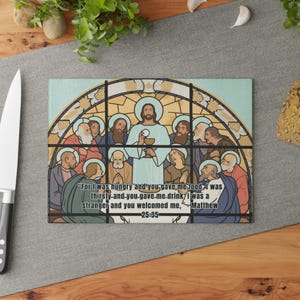 Glasmalerei Abendmahl Glas-Schneidebrett | Matthäus 25:35 Schriftstelle