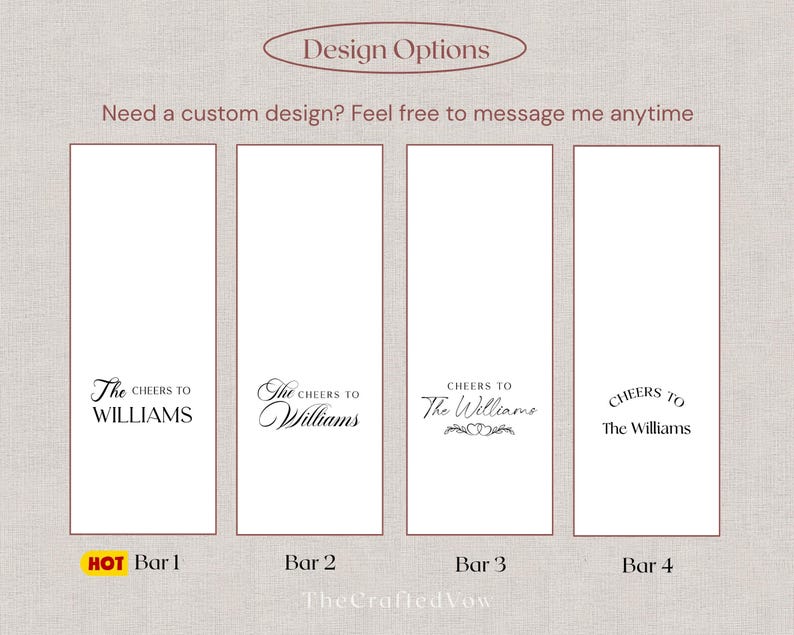 May include: Four white rectangular designs with text options for a custom design. The designs include the text "The Williams Cheers To", with different font styles. The text "Design Options" is at the top.