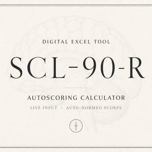 May include: A digital Excel tool for the SCL-90-R autoscoring calculator. The text reads DIGITAL EXCEL TOOL, SCL-90-R, AUTOSCORING CALCULATOR, LIVE INPUT, and AUTO-NORMED SCORES. A faint line drawing of a human brain is centered in the background.