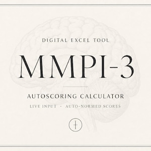 May include: A digital Excel tool for the MMPI-3 autoscoring calculator, featuring a faint line drawing of a human brain in the background. The text reads: DIGITAL EXCEL TOOL, MMPI-3, AUTOSCORING CALCULATOR, LIVE INPUT, AUTO-NORMED SCORES.