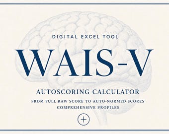WAIS-5 Scoring Excel Calculator | Full Profile, Ancillary Indexes, Process Scores & Base Rates | Instant Download