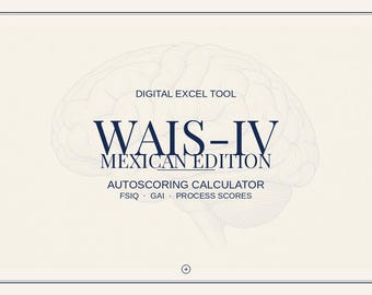 WAIS-IV Mexican Edition Excel Autoscoring Calculator