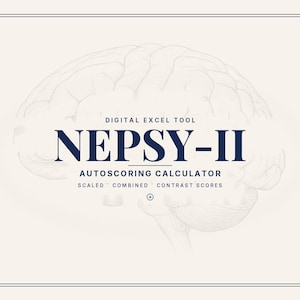 May include: A digital Excel tool titled NEPSY-II Autoscoring Calculator for scaled, combined, and contrast scores. The text is displayed in dark blue against a light cream background, featuring a faint, line-drawn illustration of a human brain.