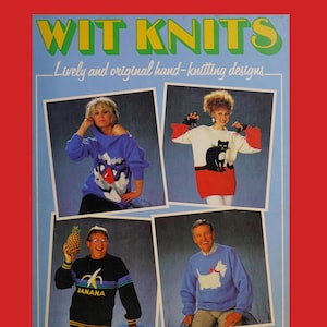 Wit Knits PDF | Novelty Character Knitting Patterns | Fun Original Hand Knit Sweater Designs | Instant Digital Download
