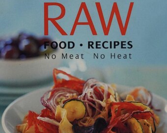 Raw Food Recipes PDF No Meat No Heat Cookbook Vegan Raw Diet Healthy Eating Clean Eating Recipe Book