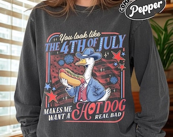 Funny Goose 4th of July Shirt,Patriotic Hot Dog Shirt,You Look Like 4th of July Tee,Independence Day Shirt,Unisex T-Shirt Hoodie Sweatshirt