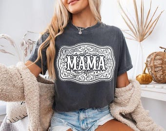 Mama Shirt Western Graphic Tee, Ivory Mom T-Shirt, Vintage Mama Tee, Mother’s Day Gift for Mom, Boho Cowgirl Mom Shirt