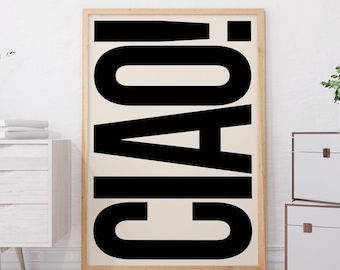 Retro Wooden Framed black and beige Italian wall art quote ciao!/ textured monochrome quote, Vintage Framed or Poster Print
