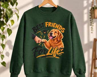 Best Friends For Life Golden Retriever Sweatshirt | Dog Lover Crewneck