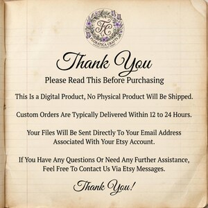 May include: A vintage-style digital product notice on lined paper. The text includes "Thank You" in elegant script, followed by purchase instructions. A floral logo with the text "Floratica Crafts" is at the top.