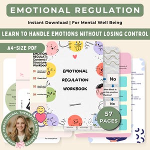 May include: A digital workbook titled "Emotional Regulation Workbook" with the text "Learn to Handle Emotions Without Losing Control." The cover features colorful illustrations of faces and emotions. The workbook is an instant download and has 57 pages.