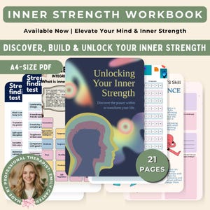 May include: A workbook titled "Inner Strength Workbook" with the text "Discover, Build & Unlock Your Inner Strength." The cover features a silhouette of a person with colorful layers. Includes 21 pages and is an A4-size PDF.