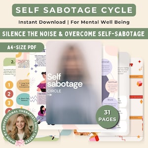 Op de afbeelding: Een digitale download met de titel "Self Sabotage Cycle" voor mentaal welzijn. De afbeelding toont een stapel digitale pagina's met de tekst "Self Sabotage Circle" en "31 Pages". Het ontwerp bevat illustraties en de tekst "Silence the Noise & Overcome Self-Sabotage."