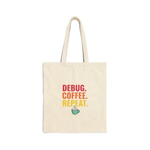 Debug Coffee Repeat Tote Bag | Programmer Coffee Tote, Coding Humor