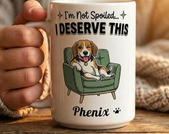 Tazza con beagle, divertente regalo per la mamma di un cane, "Non sono viziato...me lo merito", tazza da caffè con beagle carina, regalo per amanti dei cani, tazza per proprietari di animali domestici