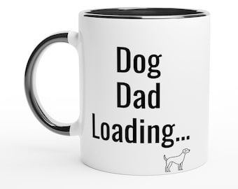 Dog Dad Loading... Mug | Funny Dog Dad Gift