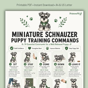 May include: A printable PDF guide for Miniature Schnauzer puppy training, featuring 10 essential commands. The guide includes illustrations and instructions for commands like "Sit," "Stay," "Come," "Down," and "Leave It." The top of the guide has the text "Printable PDF • Instant Download • A4 & US Letter."