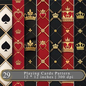 May include: A digital collection of 29 playing card patterns featuring black, red, and gold designs with crowns, hearts, and spade motifs. The image includes text stating Playing Cards Pattern 12 * 12 inches | 300 dpi, showcasing various textures.