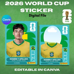 Puede incluir: Archivo digital para una pegatina de la Copa del Mundo 2026, con un jugador de fútbol con camiseta amarilla y detalles verdes. El diseño de la pegatina incluye el texto "NOMBRE Y APELLIDO" y "CLUB (BRA)". También incluye el texto "EDITABLE IN CANVA".