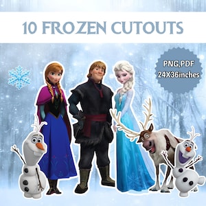 May include: A digital collection of 10 Frozen cutouts featuring Anna, Kristoff, Elsa, Sven, and Olaf. The text reads 10 FROZEN CUTOUTS and PNG, PDF 24X36inches. The characters are depicted in their signature outfits against a snowy background.