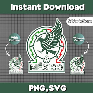 Könnte beinhalten: Digitaler Download des Emblems der mexikanischen Nationalmannschaft in zwei Varianten: mit und ohne Umriss. Das Design zeigt einen grünen und roten Adler, einen Fußball und das Wort "MÉXICO". Verfügbar in PNG- und SVG-Formaten.