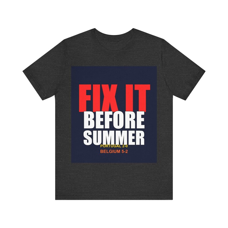 Fix It Before Summer USMNT Fan Frustration 2026 T-Shirt image 9
