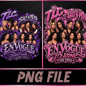 May include: Two digital graphic designs featuring the music groups TLC, Salt-N-Pepa, and En Vogue. The left design is purple with the text TLC, Salt-N-Pepa, En Vogue, Legendary Queens, One Stage, Three Iconic Groups, Forever Legends. The right is pink with TLC, Salt-N-Pepa, En Vogue, It's Iconic, The Tour.