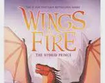 The Hybrid Prince (Wings of Fire, Book 16)