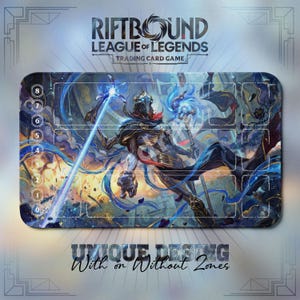 May include: A rectangular playmat for the "Riftbound League of Legends Trading Card Game." The mat features a detailed illustration of a character with blue and gold accents. The design includes zones and the text "UNIQUE DESIGN With or Without Zones."
