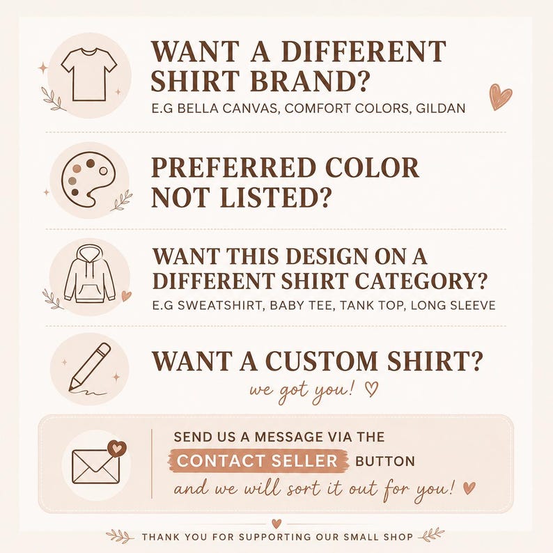 K&ouml;nnte beinhalten: Beige Grafik mit Text, der Optionen f&uuml;r individuelle T-Shirts anbietet. Der Text enth&auml;lt Optionen f&uuml;r verschiedene Shirt-Marken, Farben und Kategorien. Er ermutigt Kunden, den Verk&auml;ufer f&uuml;r personalisierte Anfragen zu kontaktieren. Das Bild hat ein Herz- und Blatt-Design.