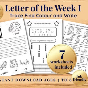 May include: Educational worksheets for early literacy. The image shows three worksheets with the text "Letter of the Week I" and "Trace Find Colour and Write". The worksheets include tracing, coloring, and matching activities. The image also includes the text "Instant Download Ages 3 to 6".