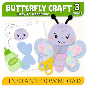 May include: A butterfly craft kit featuring three pages of printable components, including a purple butterfly head with antennae, layered wings with pastel patterns, a green glue bottle, and yellow scissors, labeled BUTTERFLY CRAFT 3 Pages.