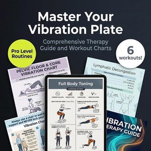May include: A collection of workout charts and a guide for a vibration plate. The charts include exercises for full body toning, pelvic floor and core, and lymphatic decongestion. The guide is titled "Master Your Vibration Plate".