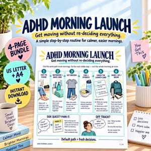 May include: A digital ADHD Morning Launch guide featuring a six-step routine with illustrations for feet to floor, bathroom care, dressing, fueling, checking a launch card, and grabbing essentials, plus side quest and off-track sections.