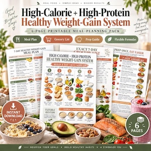 Puede incluir: Un paquete de planificación de comidas imprimible de 6 páginas titulado High-Calorie + High-Protein Healthy Weight-Gain System. Las páginas incluyen un plan de comidas de 7 días, una lista de compras, guías de preparación y fórmulas.