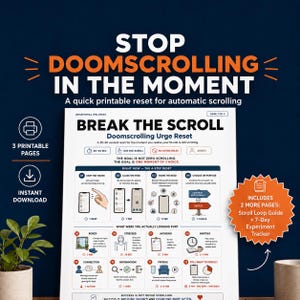Puede incluir: Un documento imprimible blanco titulado BREAK THE SCROLL con una guía de reinicio de 4 pasos para el doomscrolling. Incluye iconos, instrucciones de texto y una lista de verificación de 12 puntos para el bienestar conductual.