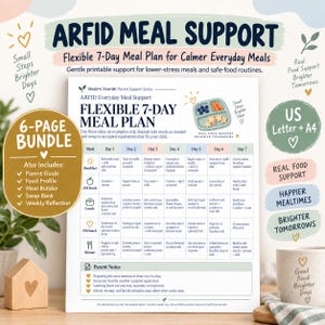 May include: A printable 7-day meal plan document titled ARFID Meal Support, featuring a grid layout for breakfast, snacks, lunch, and dinner. The bundle includes a parent guide, food profile, meal builder, swap bank, and weekly reflection pages.