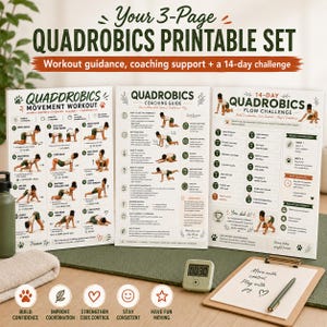 May include: A three-page printable set titled Your 3-Page Quadrobics Printable Set, featuring a movement workout, coaching guide, and 14-day flow challenge. The pages include illustrations of people performing animal-inspired exercises and text.